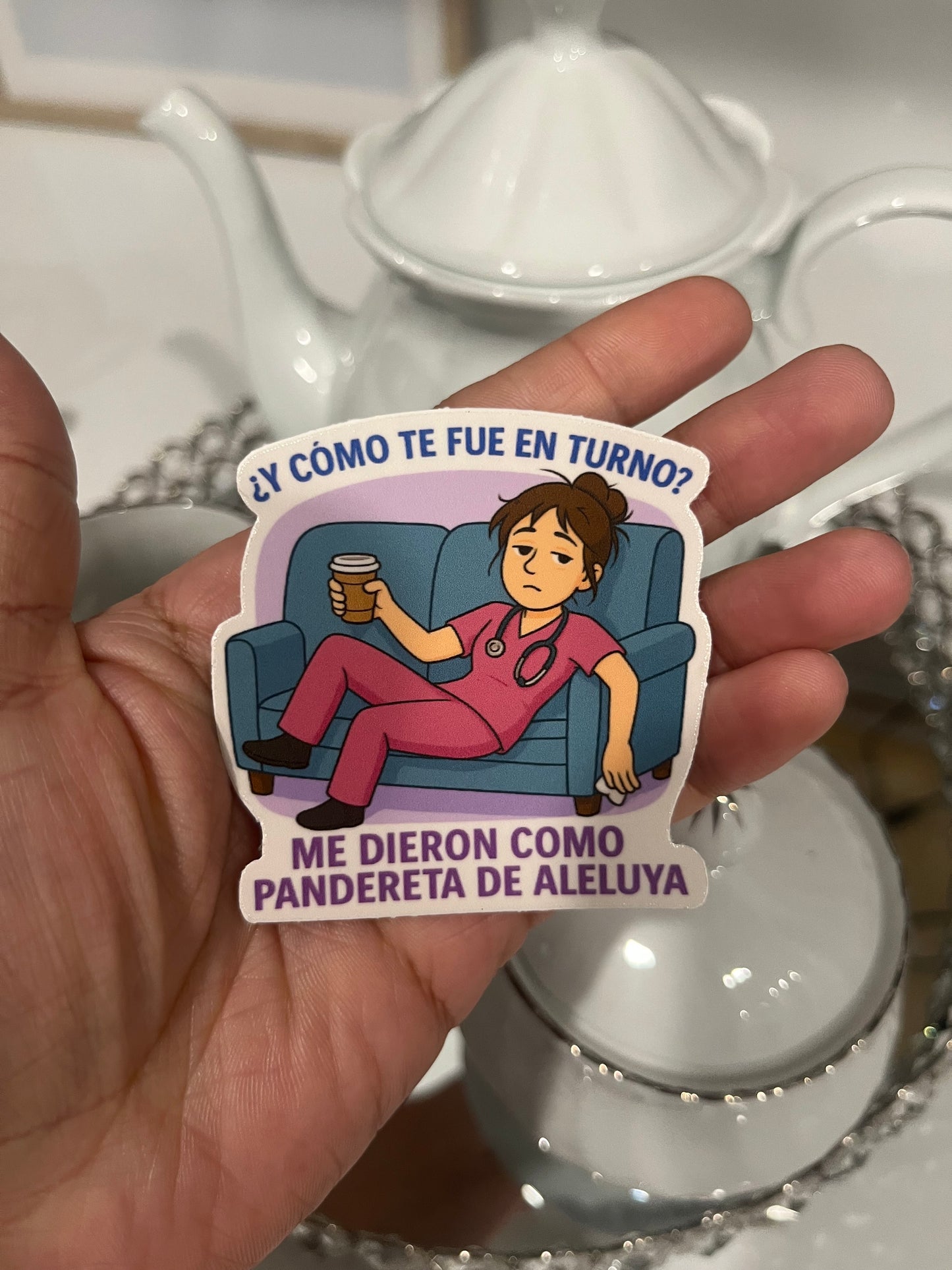 🚨New Nurse sticker/Me dieron como Pandereta de Aleluya (limited quantities)