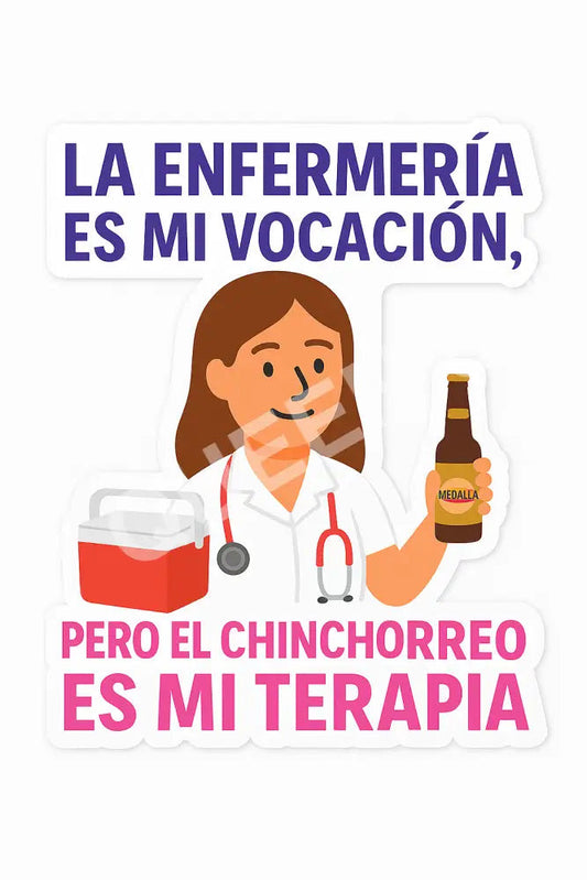 Nursing sticker/Chinchorreo es mi Terapia