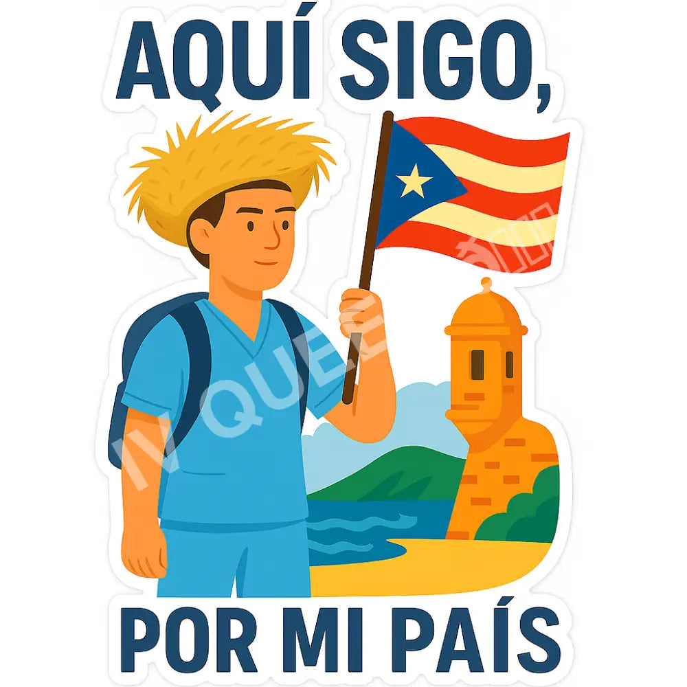 Nurse sticker/Aquí sigo por mi país